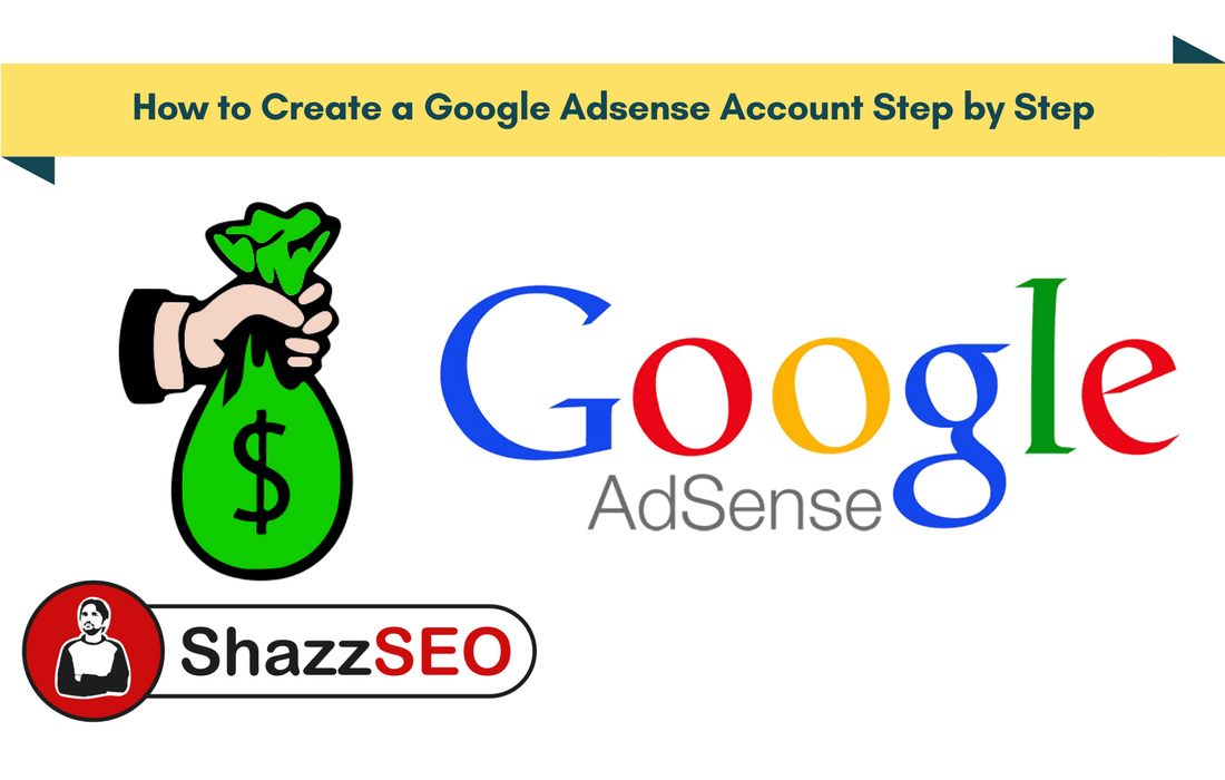 How to Create a Google Adsense Account Step by Step