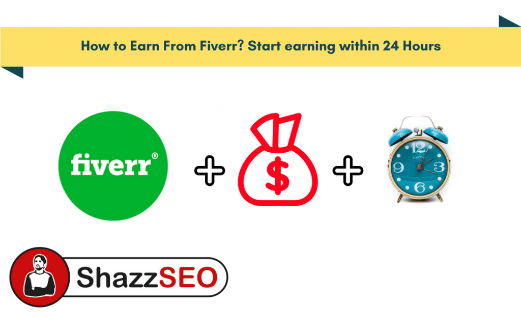 How to Earn From Fiverr Start earning within 24 Hours