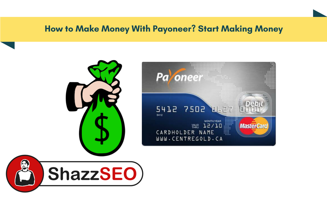 How to Make Money With Payoneer