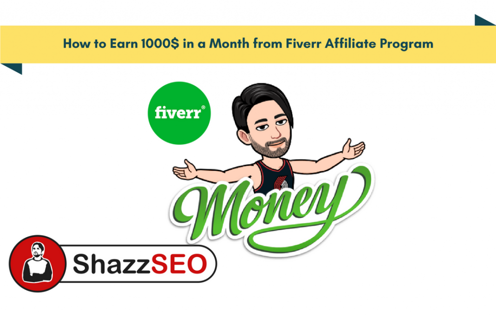 How to Earn 1000$ in a Month from Fiverr Affiliate Program