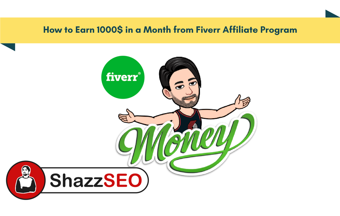 How to Earn 1000$ in a Month from Fiverr Affiliate Program