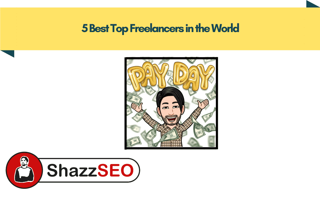 5 Best Top Freelancers in the World