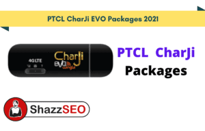 PTCL CharJi EVO Packages 2025