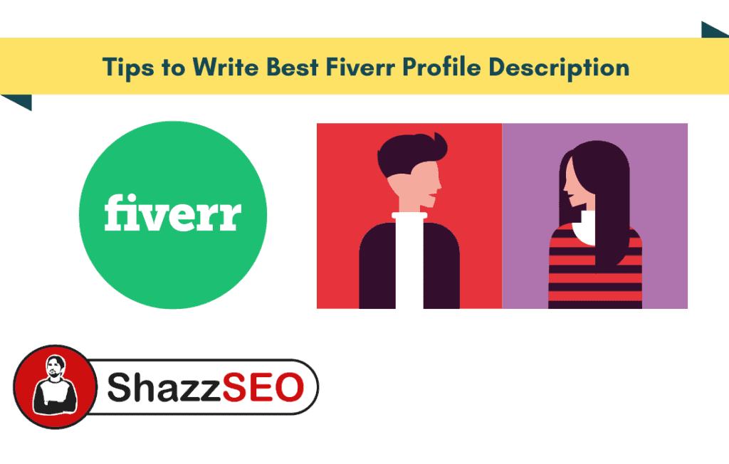 Tips to Write Best Fiverr Profile Description