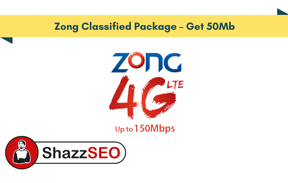 Zong Classified Package – Get 50Mb