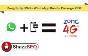 Zong Daily SMS + WhatsApp Bundle Package 2025