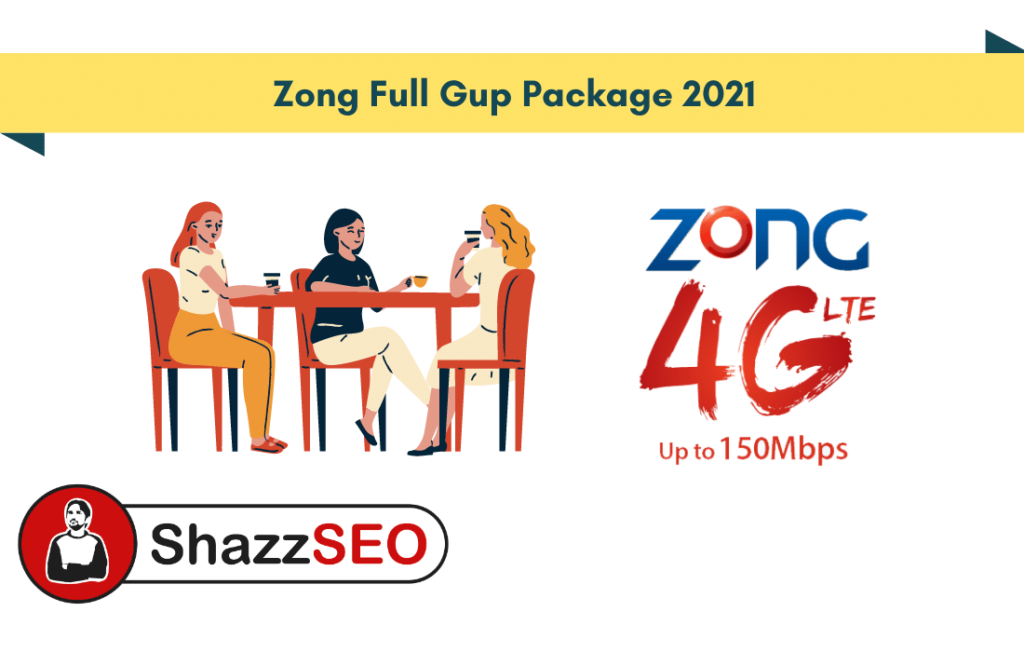 Zong Full Gup Package 2021