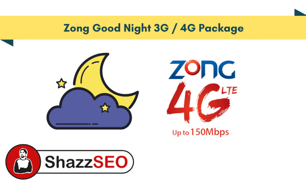 Zong Good Night 3G-4G Package