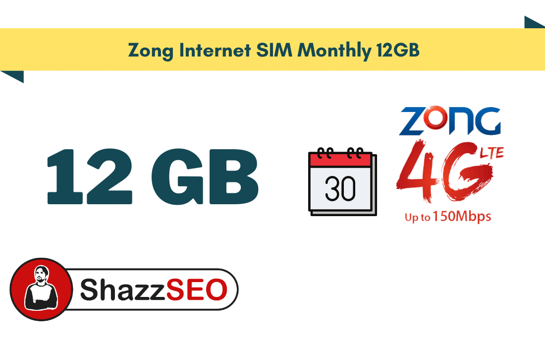 Zong Internet SIM Monthly 12GB