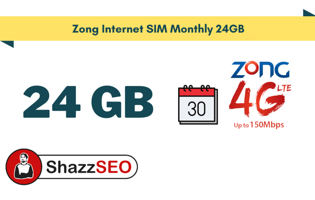 Zong Internet SIM Monthly 24GB