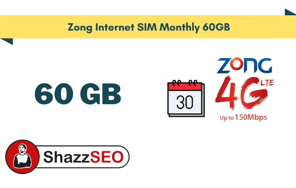 Zong Internet SIM Monthly 60GB