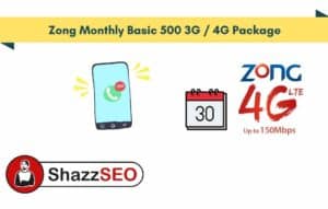 Zong Monthly Basic 500 4G Package