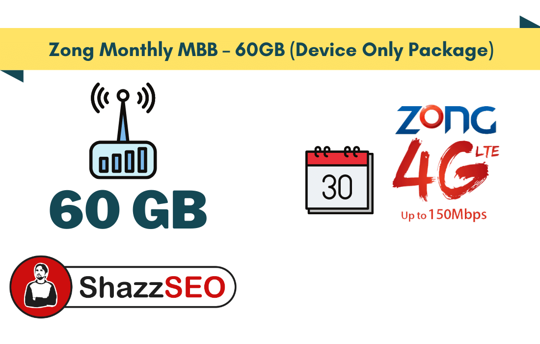 Zong Monthly MBB – 60GB (Device Only Package)