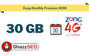 Zong Monthly Premium 30GB