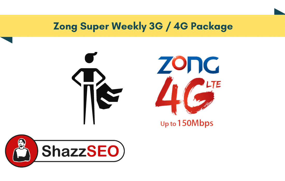 Zong Super Weekly 3G-4G Package