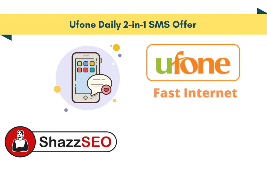 Ufone Daily 2-in-1 SMS Offer