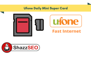 Ufone Daily Mini Super Card