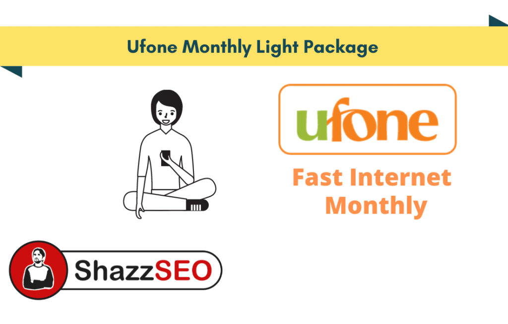 Ufone Monthly Light Package