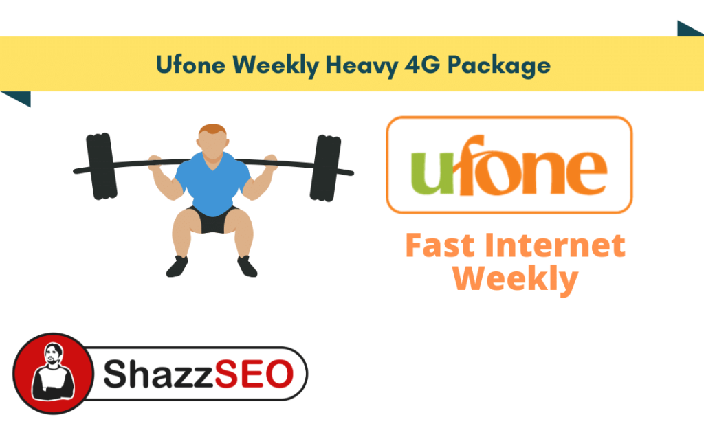 Ufone Weekly Heavy 4G Package