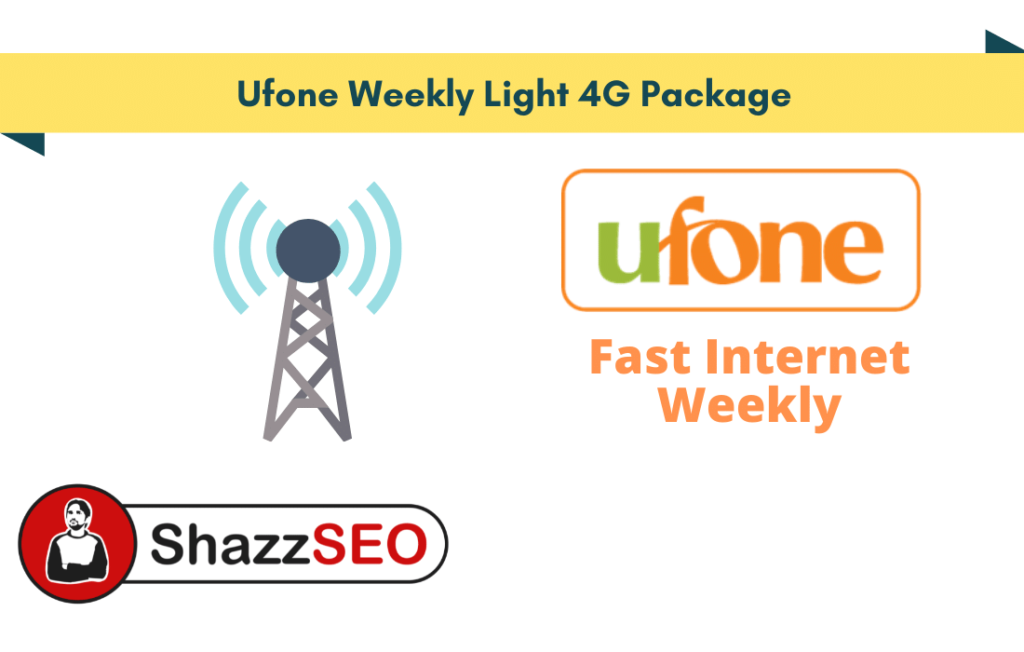 Ufone Weekly Light 4G Package