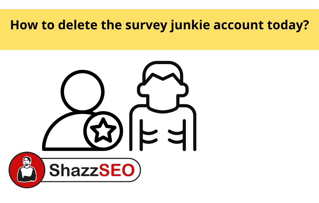 How to delete the survey junkie account today?