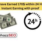 How i have Earned 170$ within 24 Hours - Instant Earning with proof