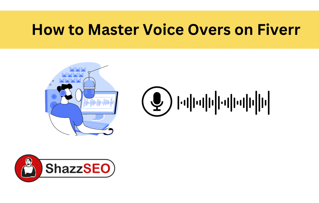 How to Master Voice Overs on Fiverr