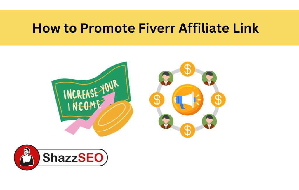 How to Promote Fiverr Affiliate Link