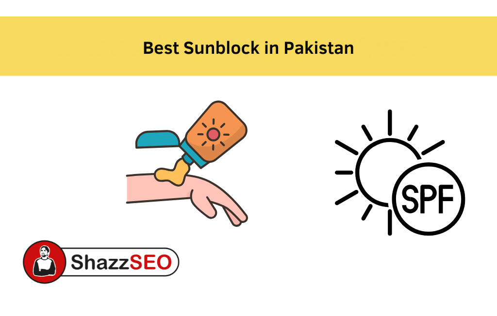 Best Sunblock cream in Pakistan