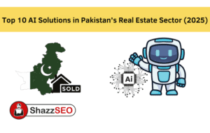 Top 10 AI Solutions in Pakistan’s Real Estate Sector (2025)