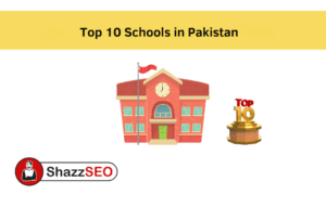 Top 10 Schools in Pakistan