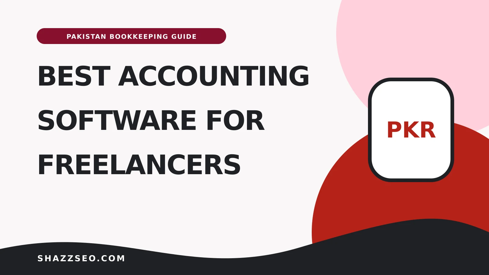 best accounting software for freelancers in Pakistan