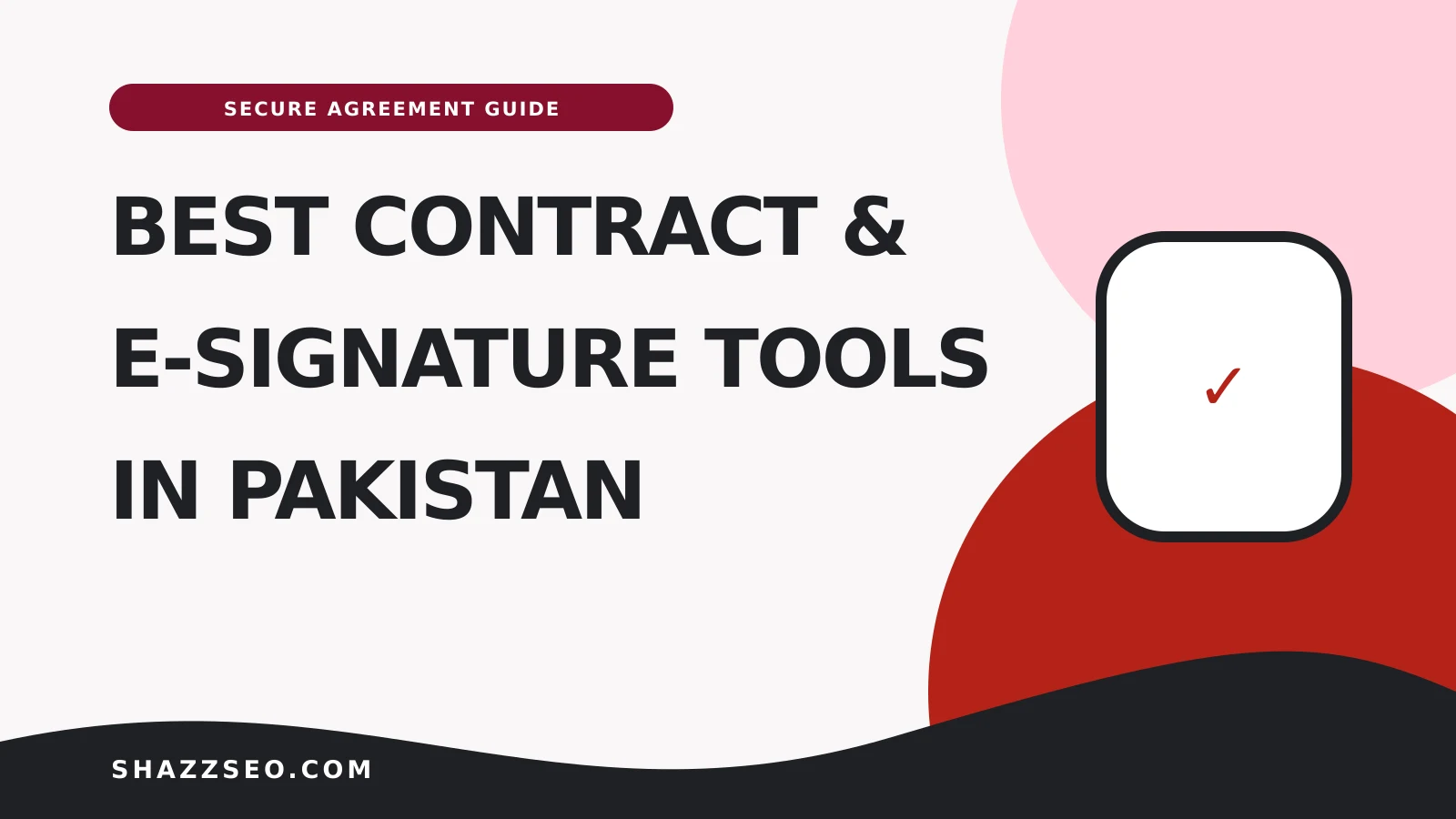 best contract and electronic signature tools available in Pakistan