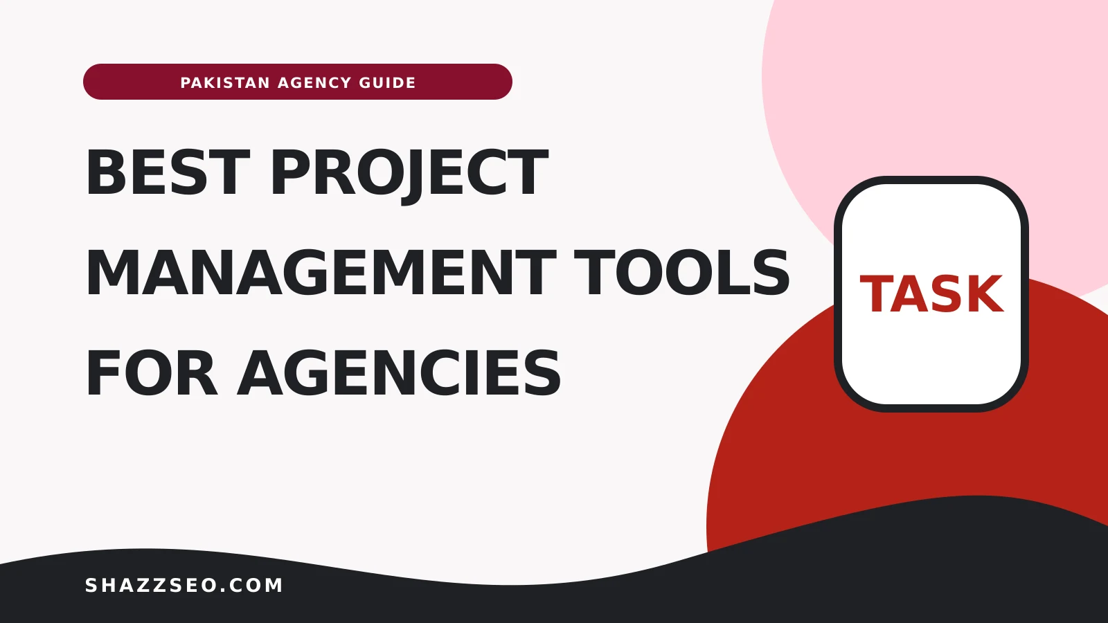best project management tools for Pakistani agencies