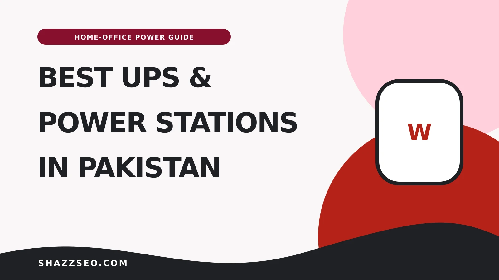 best UPS and portable power stations for working from home in Pakistan