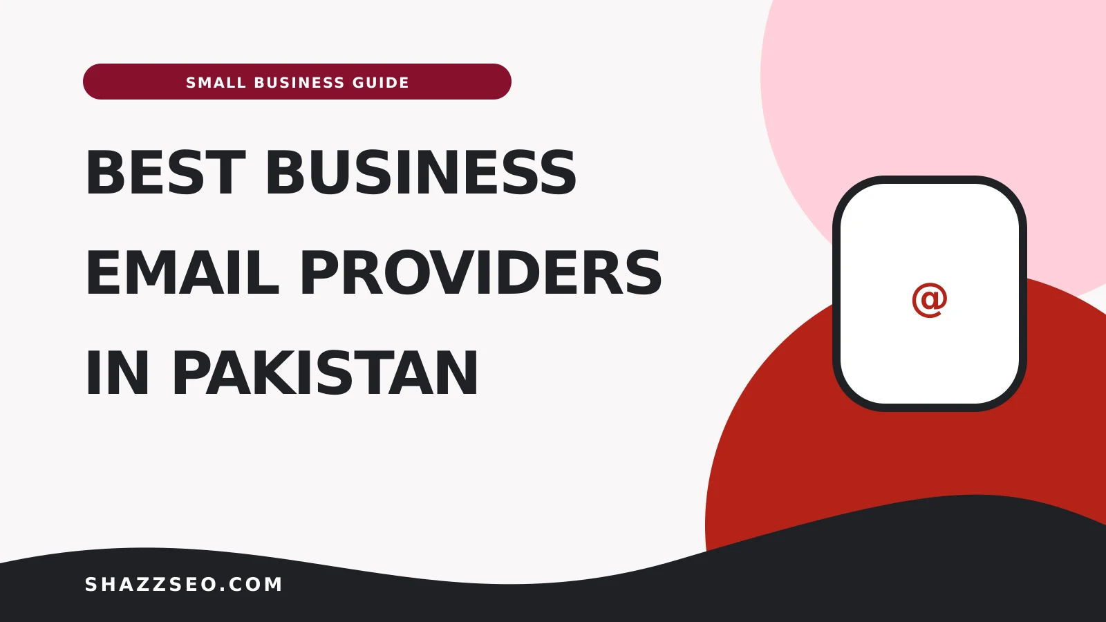 Best business email providers for Pakistani small businesses